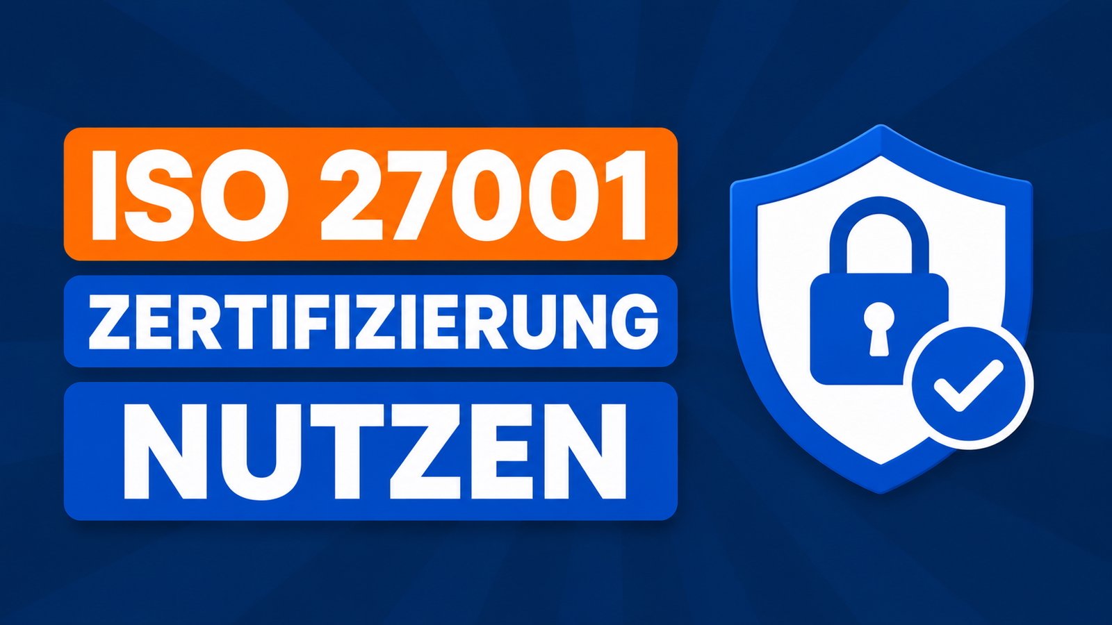 ISO 27001 Zertifizierung: Was bringt das kleinen Unternehmen?