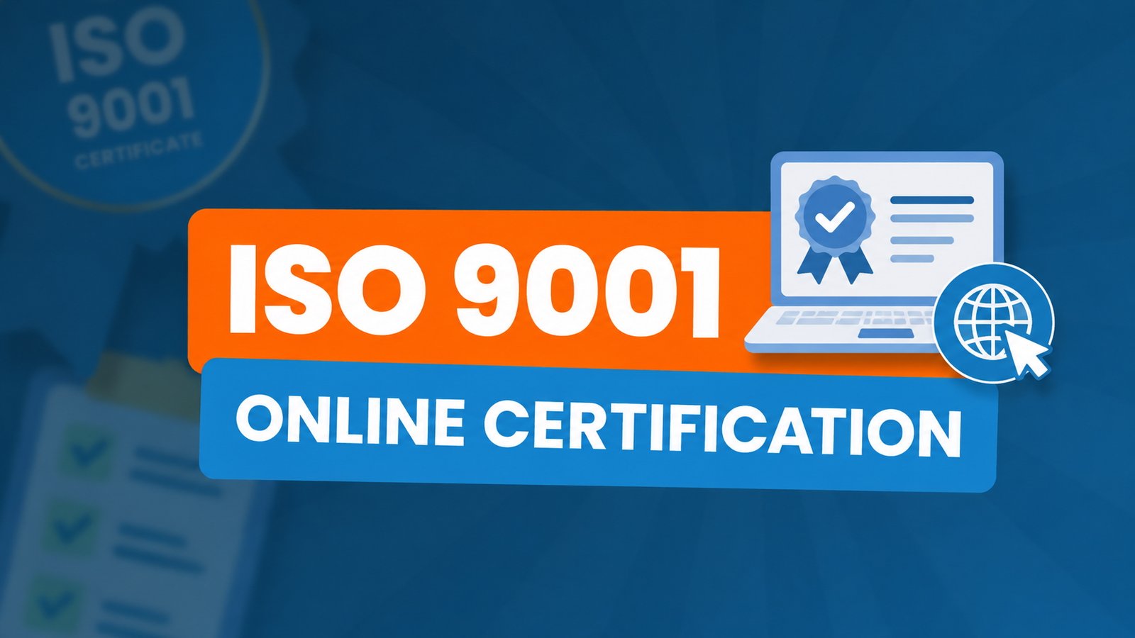 ISO 9001 Online Certification – How to get ISO 9001 certified completely online
