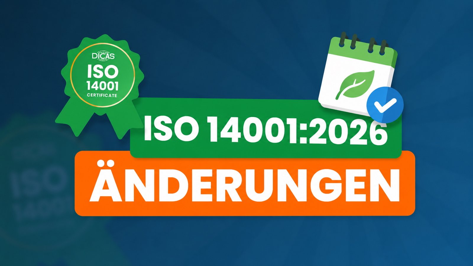 ISO 14001:2026 – alle Änderungen einfach erklärt