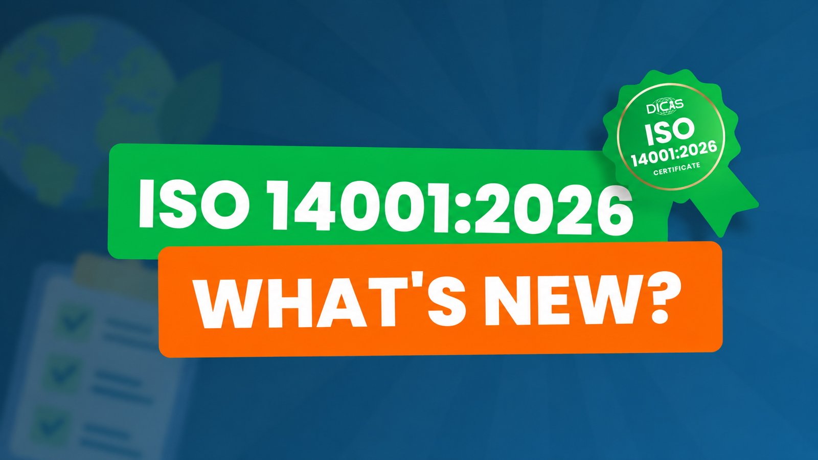ISO 14001:2026 What's New – Key changes and updates to the ISO 14001:2026 environmental management standard for small businesses